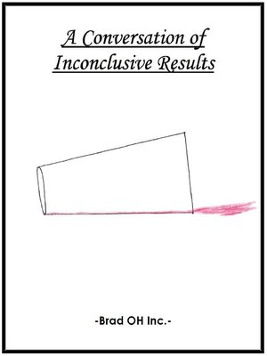 cover image of 'A Conversation of Inconclusive Results'